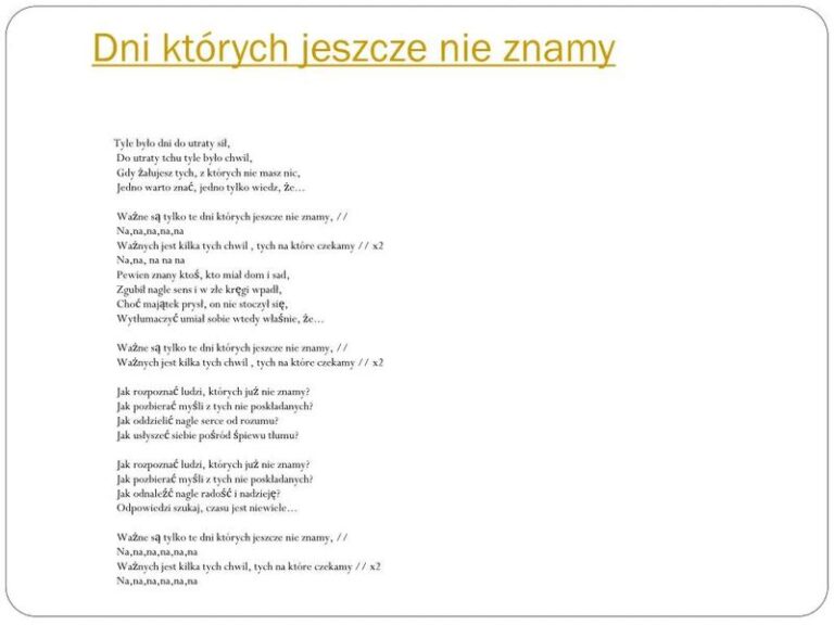 Odkryj emocje i znaczenie tekstu piosenki dni, których nie znamy