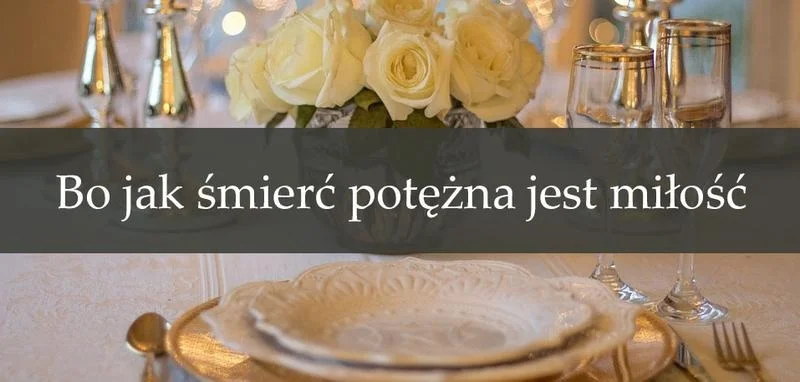 Odkryj nuty do „Bo jak śmierć potężna jest miłość” - idealna partytura na wyciągnięcie ręki